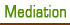 Mediation
